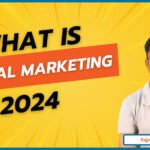 What is Digital Marketing in 2024